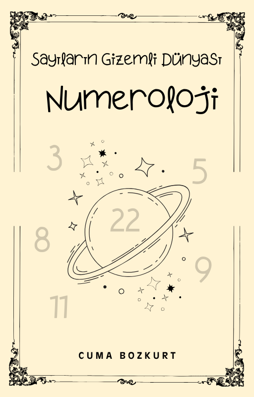 Sayıların Gizemli Dünyası: Numeroloji